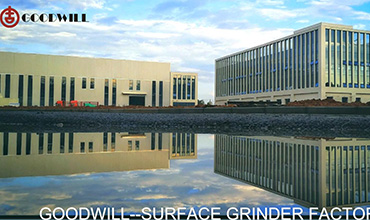 GOODWILL--SURFACE GRINDER FACTORY